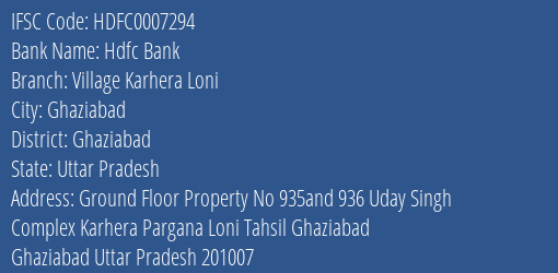 Hdfc Bank Village Karhera Loni Branch Ghaziabad IFSC Code HDFC0007294