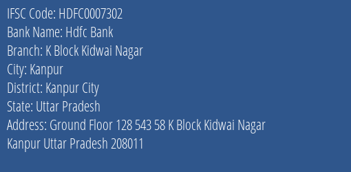 Hdfc Bank K Block Kidwai Nagar Branch Kanpur City IFSC Code HDFC0007302