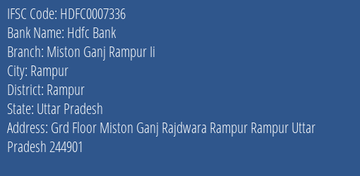 Hdfc Bank Miston Ganj Rampur Ii Branch Rampur IFSC Code HDFC0007336