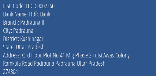 Hdfc Bank Padrauna Ii Branch Kushinagar IFSC Code HDFC0007360