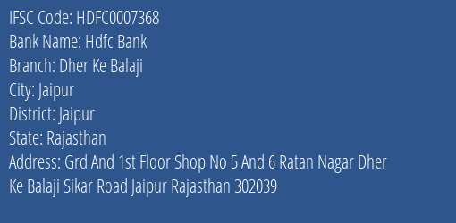 Hdfc Bank Dher Ke Balaji Branch Jaipur IFSC Code HDFC0007368