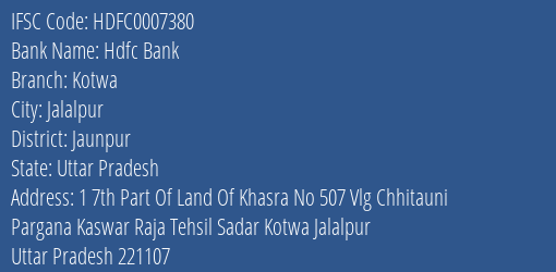 Hdfc Bank Kotwa Branch Jaunpur IFSC Code HDFC0007380