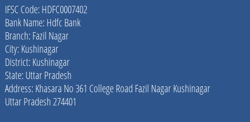 Hdfc Bank Fazil Nagar Branch Kushinagar IFSC Code HDFC0007402