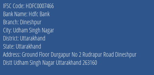 Hdfc Bank Dineshpur Branch Uttarakhand IFSC Code HDFC0007466