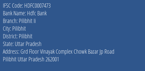 Hdfc Bank Pilibhit Ii Branch Pilibhit IFSC Code HDFC0007473