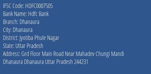 Hdfc Bank Dhanaura Branch Jyotiba Phule Nagar IFSC Code HDFC0007505