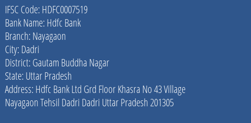 Hdfc Bank Nayagaon Branch Gautam Buddha Nagar IFSC Code HDFC0007519