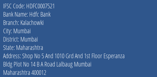Hdfc Bank Kalachowki Branch Mumbai IFSC Code HDFC0007521