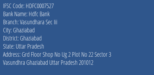 Hdfc Bank Vasundhara Sec Iii Branch, Branch Code 007527 & IFSC Code Hdfc0007527