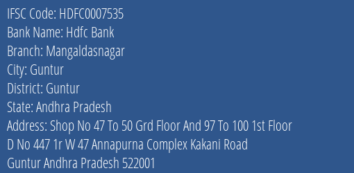 Hdfc Bank Mangaldasnagar Branch Guntur IFSC Code HDFC0007535