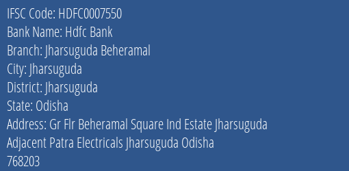 Hdfc Bank Jharsuguda Beheramal Branch Jharsuguda IFSC Code HDFC0007550