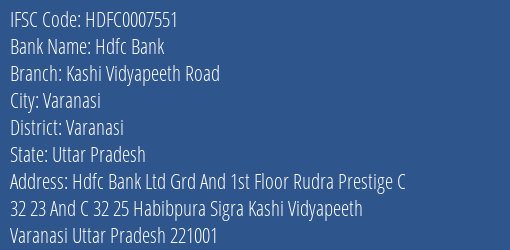 Hdfc Bank Kashi Vidyapeeth Road Branch Varanasi IFSC Code HDFC0007551
