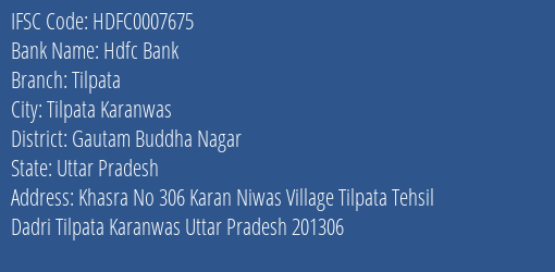 Hdfc Bank Tilpata Branch Gautam Buddha Nagar IFSC Code HDFC0007675