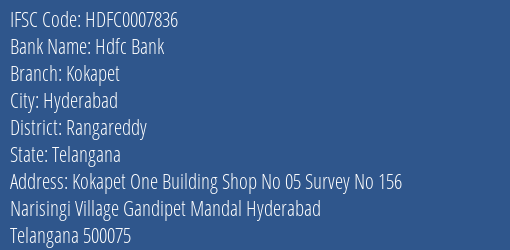 Hdfc Bank Kokapet Branch Rangareddy IFSC Code HDFC0007836
