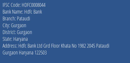 Hdfc Bank Pataudi Branch Gurgaon IFSC Code HDFC0008044