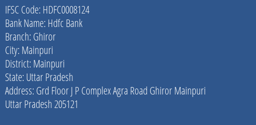 Hdfc Bank Ghiror Branch Mainpuri IFSC Code HDFC0008124