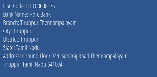 Hdfc Bank Tiruppur Thennampalayam Branch Tiruppur IFSC Code HDFC0008176