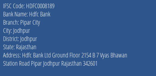 Hdfc Bank Pipar City Branch, Branch Code 008189 & IFSC Code HDFC0008189