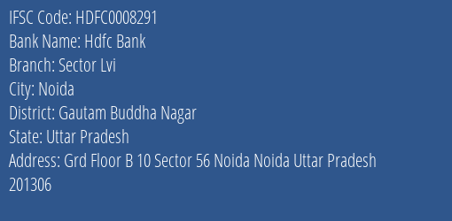 Hdfc Bank Sector Lvi Branch Gautam Buddha Nagar IFSC Code HDFC0008291