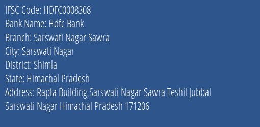 Hdfc Bank Sarswati Nagar Sawra Branch Shimla IFSC Code HDFC0008308