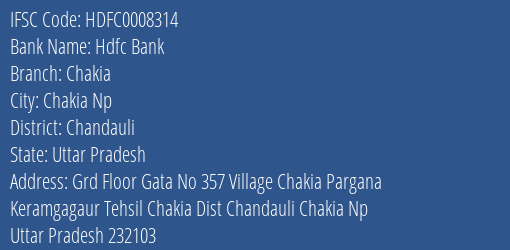 Hdfc Bank Chakia Branch Chandauli IFSC Code HDFC0008314