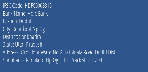 Hdfc Bank Dudhi Branch Sonbhadra IFSC Code HDFC0008315