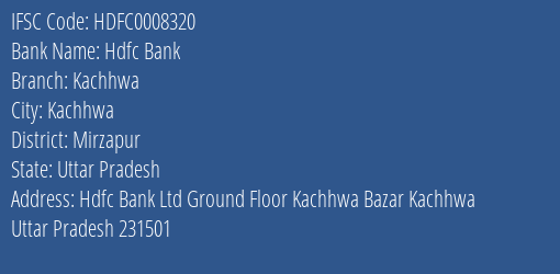 Hdfc Bank Kachhwa Branch Mirzapur IFSC Code HDFC0008320