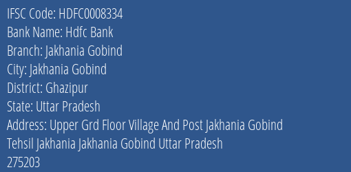 Hdfc Bank Jakhania Gobind Branch Ghazipur IFSC Code HDFC0008334