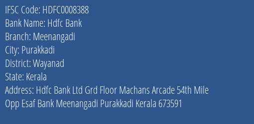 Hdfc Bank Meenangadi Branch Wayanad IFSC Code HDFC0008388