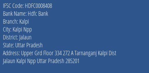 Hdfc Bank Kalpi Branch Jalaun IFSC Code HDFC0008408