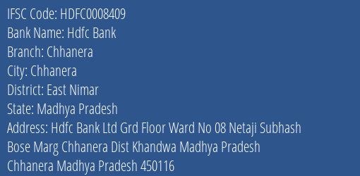 Hdfc Bank Chhanera Branch East Nimar IFSC Code HDFC0008409