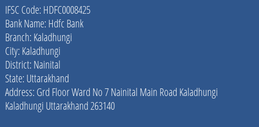 Hdfc Bank Kaladhungi Branch Nainital IFSC Code HDFC0008425