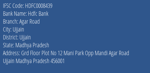 Hdfc Bank Agar Road Branch Ujjain IFSC Code HDFC0008439