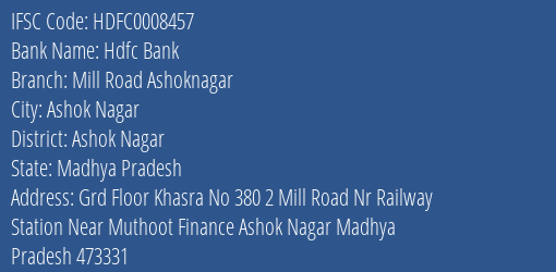 Hdfc Bank Mill Road Ashoknagar Branch Ashok Nagar IFSC Code HDFC0008457
