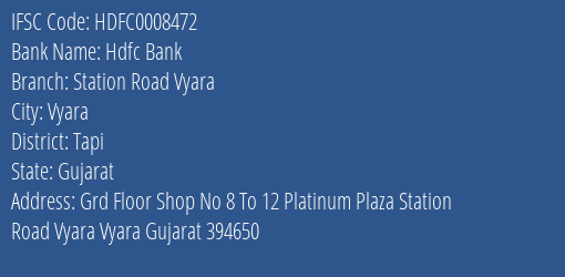 Hdfc Bank Station Road Vyara Branch Tapi IFSC Code HDFC0008472