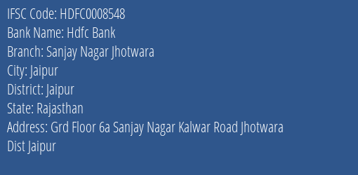 Hdfc Bank Sanjay Nagar Jhotwara Branch Jaipur IFSC Code HDFC0008548