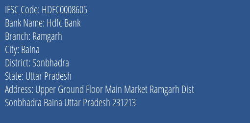 Hdfc Bank Ramgarh Branch Sonbhadra IFSC Code HDFC0008605