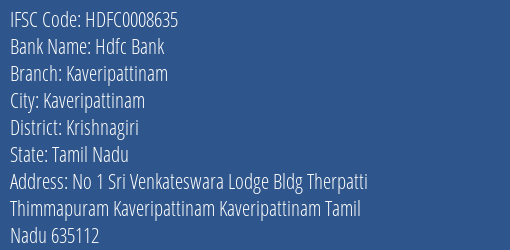 Hdfc Bank Kaveripattinam Branch Krishnagiri IFSC Code HDFC0008635