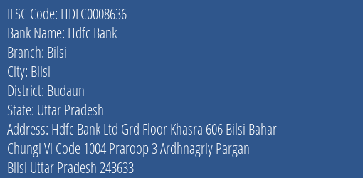 Hdfc Bank Bilsi Branch Budaun IFSC Code HDFC0008636