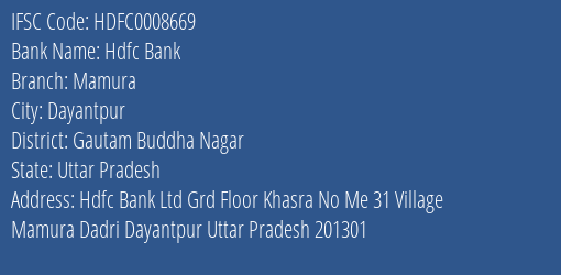 Hdfc Bank Mamura Branch Gautam Buddha Nagar IFSC Code HDFC0008669