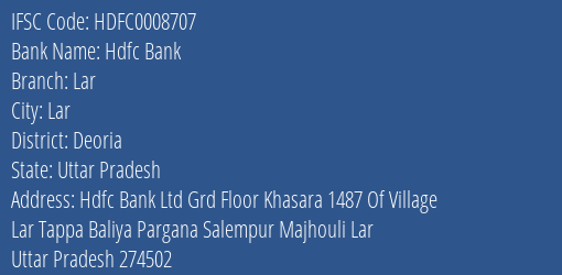 Hdfc Bank Lar Branch, Branch Code 008707 & IFSC Code Hdfc0008707