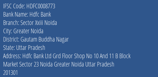 Hdfc Bank Sector Xxiii Noida Branch Gautam Buddha Nagar IFSC Code HDFC0008773