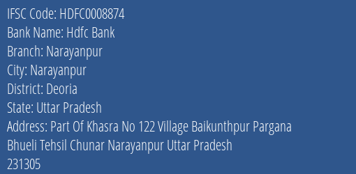 Hdfc Bank Narayanpur Branch Deoria IFSC Code HDFC0008874