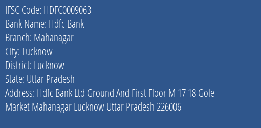 Hdfc Bank Mahanagar Branch Lucknow IFSC Code HDFC0009063