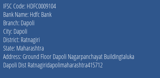 Hdfc Bank Dapoli Branch Ratnagiri IFSC Code HDFC0009104