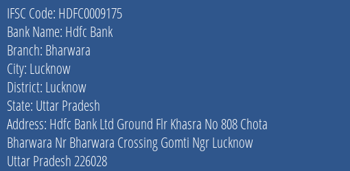 Hdfc Bank Bharwara Branch Lucknow IFSC Code HDFC0009175