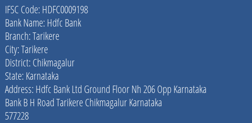 Hdfc Bank Tarikere Branch Chikmagalur IFSC Code HDFC0009198