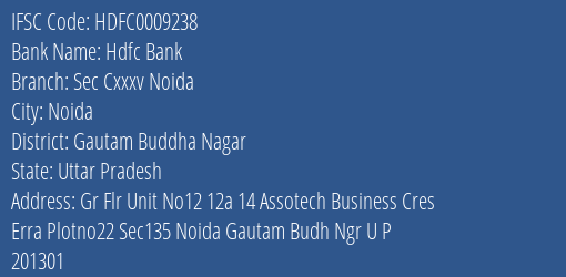 Hdfc Bank Sec Cxxxv Noida Branch Gautam Buddha Nagar IFSC Code HDFC0009238