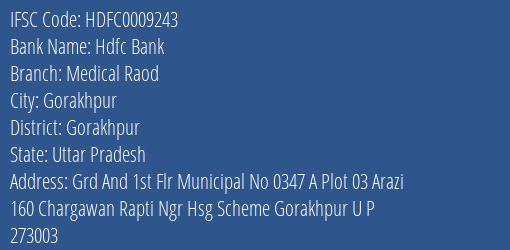 Hdfc Bank Medical Raod Branch Gorakhpur IFSC Code HDFC0009243