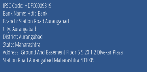 Hdfc Bank Station Road Aurangabad Branch Aurangabad IFSC Code HDFC0009319